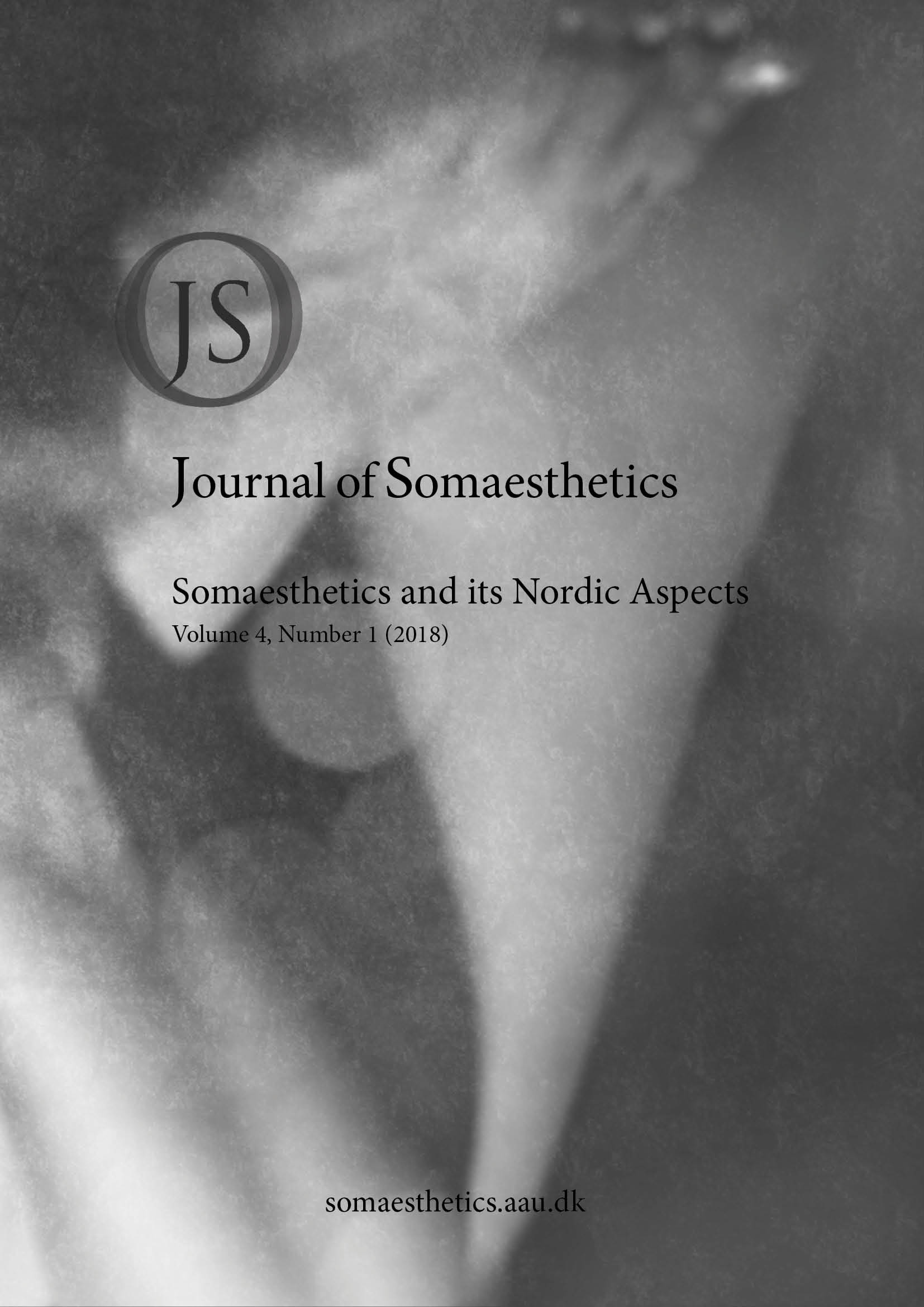 					View Vol. 4 No. 1 (2018): Somaesthetics and its Nordic Aspects
				