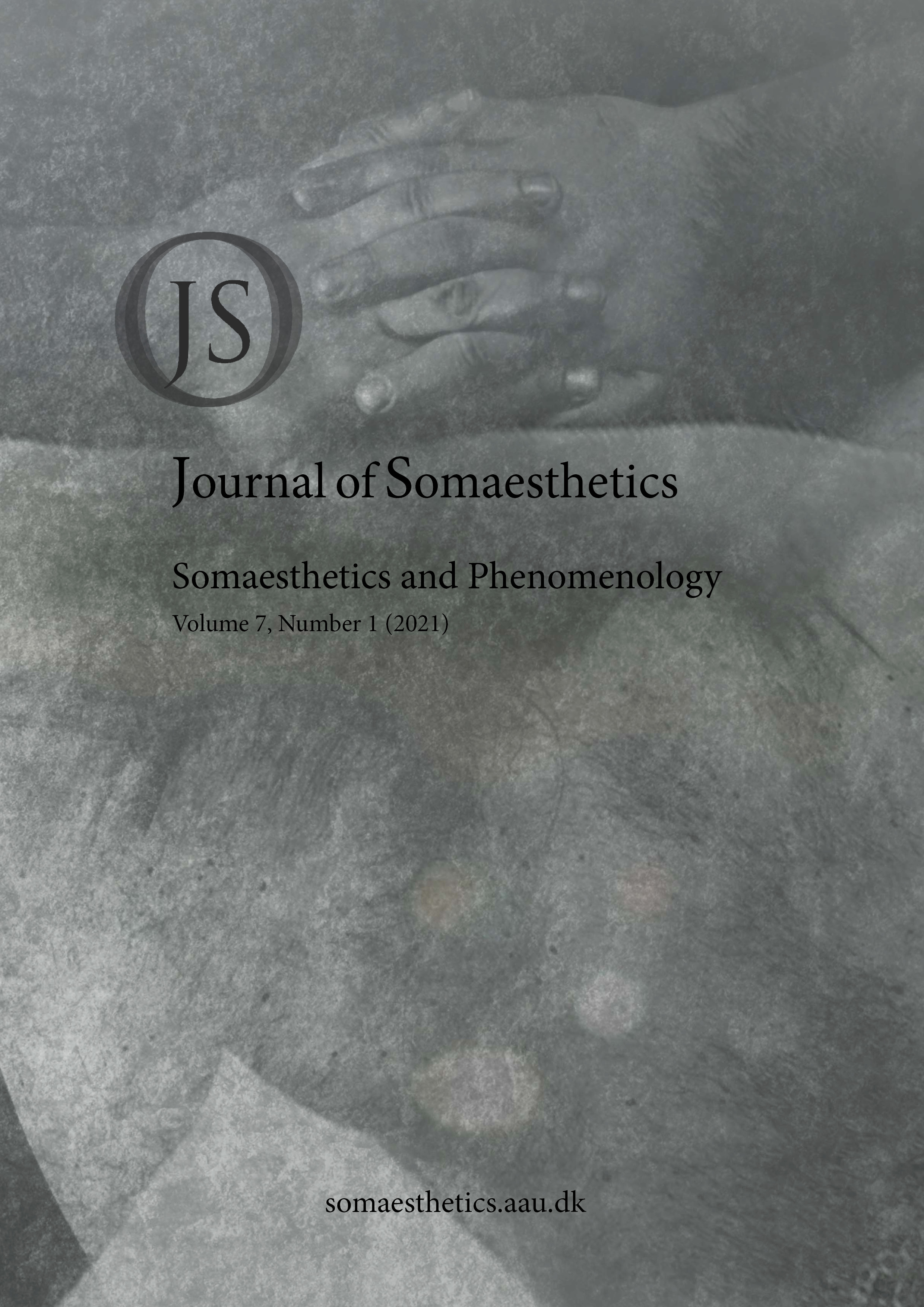					View Vol. 7 No. 1 (2021): Somaesthetics and Phenomenology
				