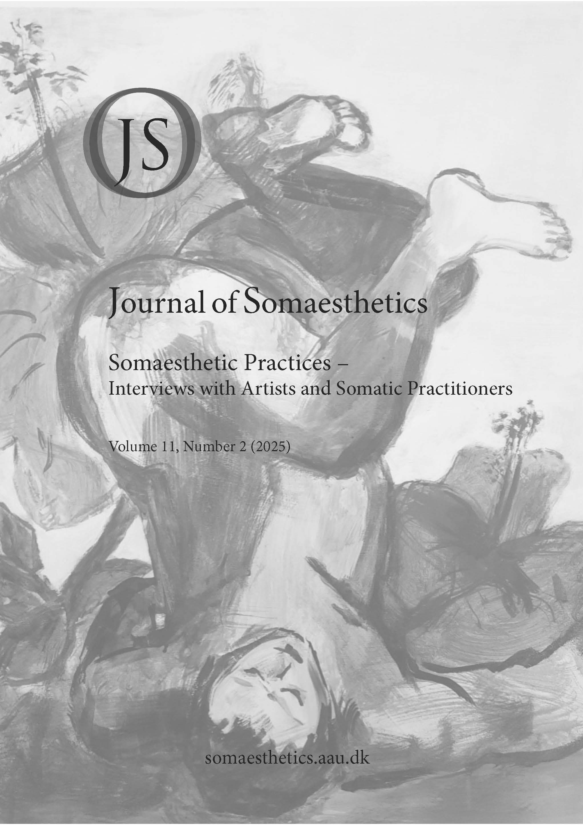 					View Vol. 11 No. 2 (2025): Somaesthetic Practices – Interviews with Artists and Somatic Practitioners
				