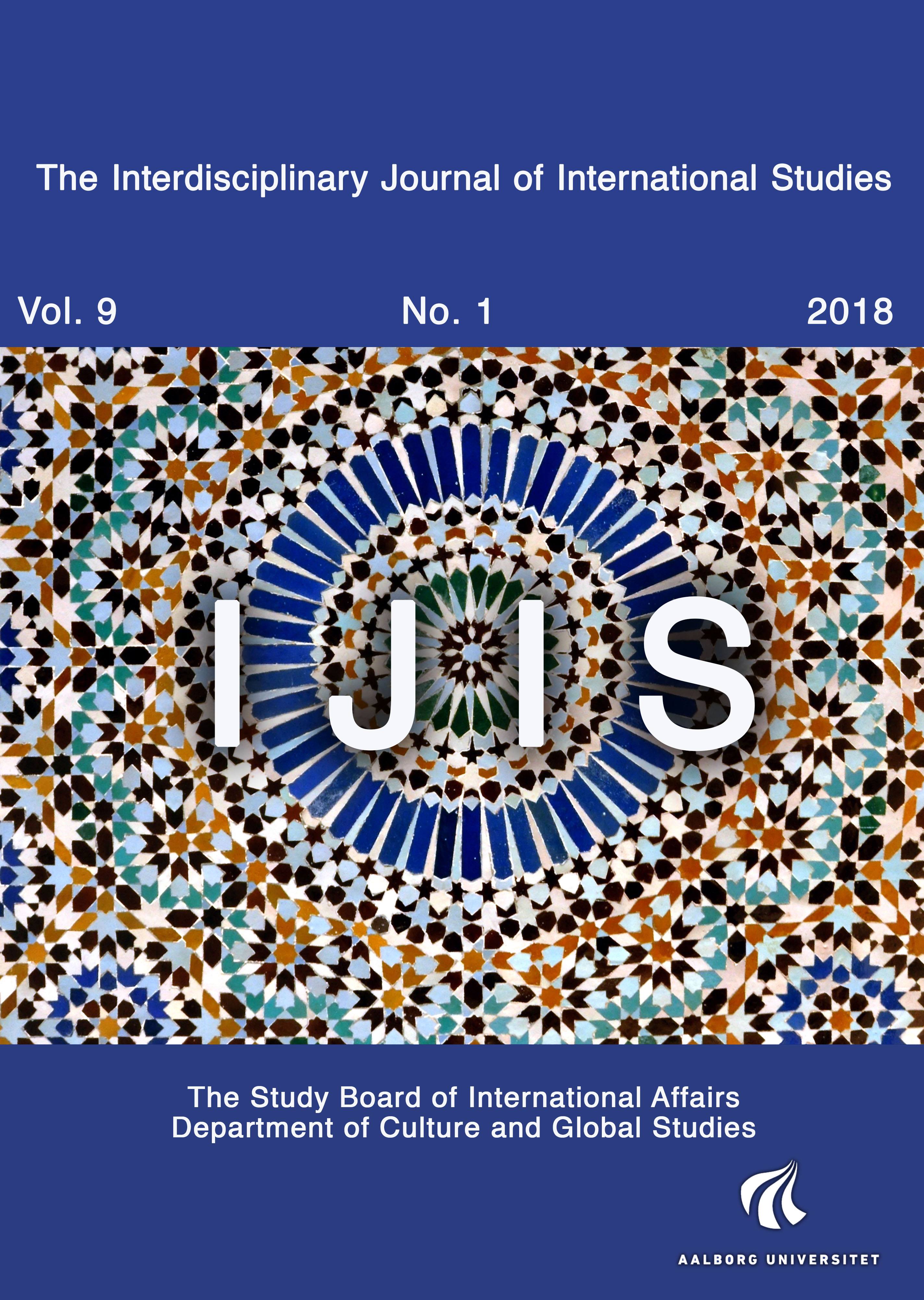 					View Vol. 9 No. 1 (2018): Interdisciplinary Journal of International Studies: A Mosaic
				